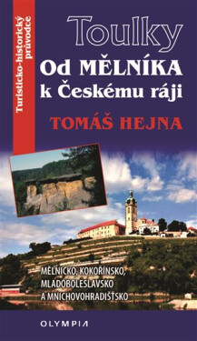 Od Mělníka Českému ráji