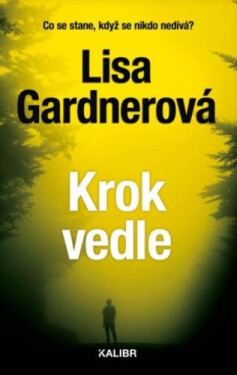 Krok vedle (poškozená) - Lisa Gardnerová