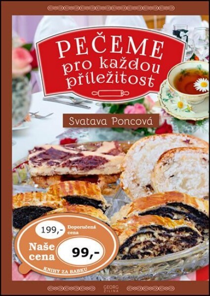 Pečeme pro každou příležitost - Svatava Poncová