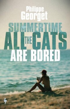 Summertime, All the Cats Are Bored Georget