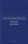 Rozličné poznámky - Ludwig Wittgenstein