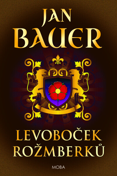 Levoboček Rožmberků - Jan Bauer