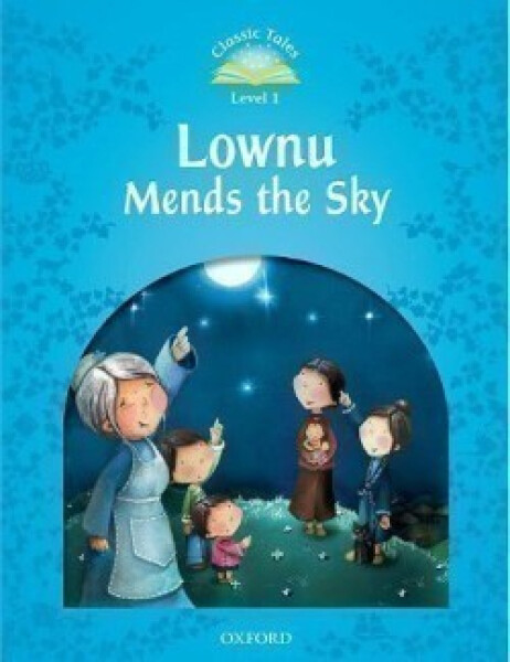 Classic Tales 1 Lownu Mends the Sky (2nd) - Sue Arengo