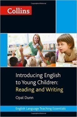 Introducing English to Young Children: Reading and Writing - Dunn Opal