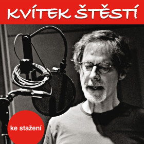 Kvítek štěstí - Květa Kuršová - audiokniha