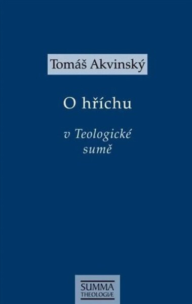 Hříchu Teologické sumě Tomáš Akvinský