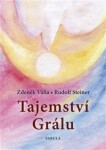 Tajemství Grálu - Rudolf Steiner