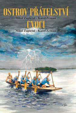Ostrov přátelství / Cvoci - Karel Zeman
