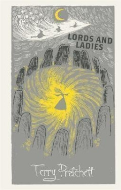 Lords and Ladies: Discworld: The Witches Collection - Terry Pratchett