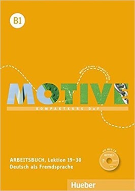 Motive B1: Arbeitsbuch, L. 19-30 mit MP3-Audio-CD, 1. vydání - Anne Jacobs