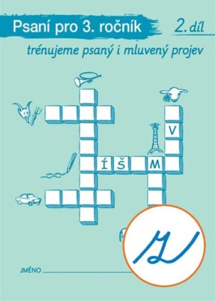 Psaní pro 3. ročník 2. díl (z s kličkou)