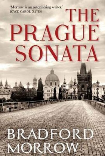 The Prague Sonata, vydání Bradford Morrow