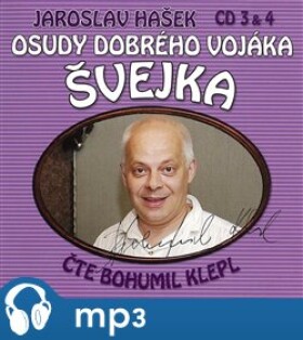 Osudy dobrého vojáka Švejka 3 &amp; 4, mp3 - Jaroslav Hašek