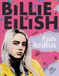 Billie Eilish: Fankniha (100% neoficiální) Sally