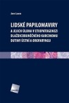 Lidské papilomaviry Jan Laco