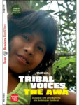 Teen ELi Readers Stage 2 (cef A2): Tribal Voices: the Awá