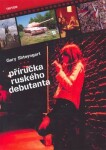 Příručka ruského debutanta Gary Shteyngart