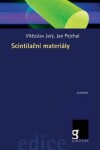 Scintilační materiály Vítězslav Jarý,