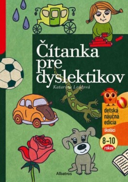 Čítanka pre dyslektikov - Katarína Loulová - e-kniha