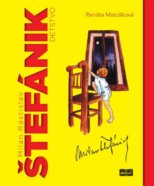 Milan Rastislav Štefánik detstvo - Renáta Matúšková