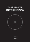 Tichý prostor intermezza - člověk & Adam