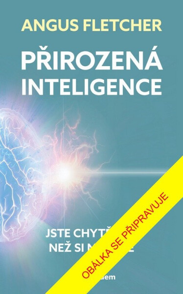 Přirozená inteligence - Angus Fletcher