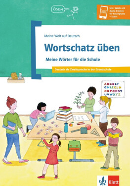 Wortschatz üben: Meine Wörter für die Schule