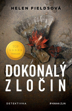 Dokonalý zločin, 1. vydání - Helen Fields