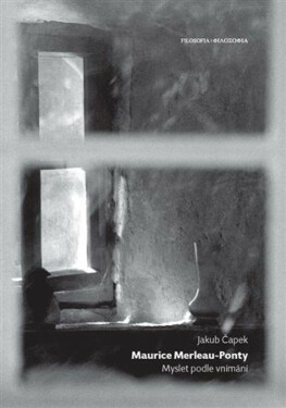 Maurice Merleau-Ponty - Jakub Čapek
