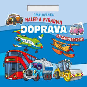 Omalovánka Nalepuj a vybarvuj! Doprava