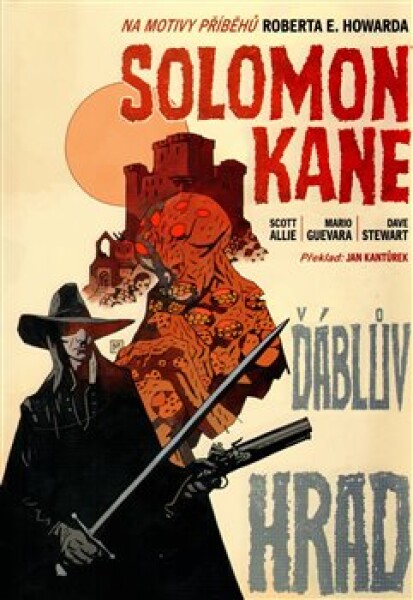 Solomon Kane: Ďáblův hrad - Allen I. F. Scott, Mario Guevara