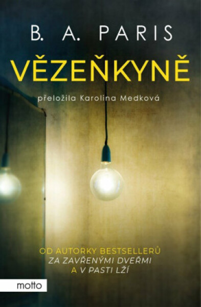 Vězeňkyně - B. A. Paris - e-kniha