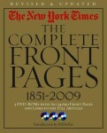 The New York Times The Complete Front Pages 1851-2 - Bill Keller