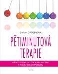 Pětiminutová terapie - Sarah Crosby