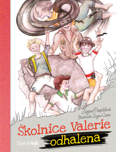 Školnice Valerie odhalena - Zuzana Pospíšilová, Zuzana Osako