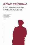 Je vám to pojem? - K 90. narozeninám Karla Skalického - Zdeněk Ambrož Eminger