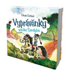 Vyprávěnky poníka Sandyho Libuše Feltová