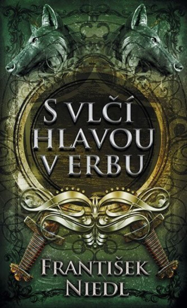 S vlčí hlavou v erbu, 3. vydání - František Niedl