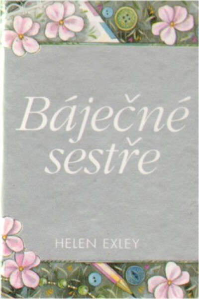 Báječné sestře Helen Exley