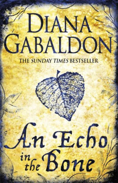 An Echo in the Bone, 1. vydání - Diana Gabaldon