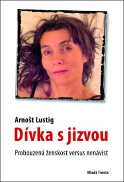 Dívka s jizvou - Arnošt Lustig - e-kniha