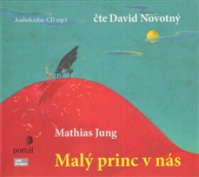 Malý princ nás Mathias Jung
