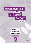 Matematika pro střední školy 2.díl Pracovní sešit