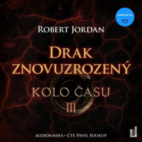 Drak Znovuzrozený - Robert Jordan - audiokniha