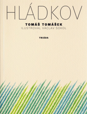 Hládkov - Tomáš Tomášek
