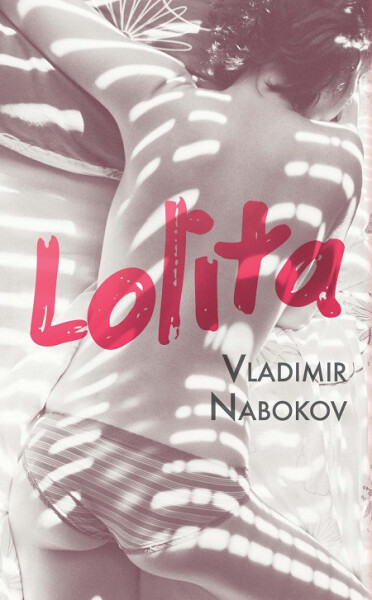 Lolita - Vladimír Nabokov