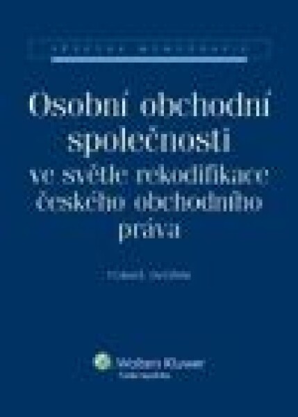 Osobní obchodní společnosti ve světle re - Tomáš Dvořák