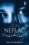 Neplač - Nela Nezábudková