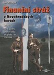 Finanční stráž Novohradských horách