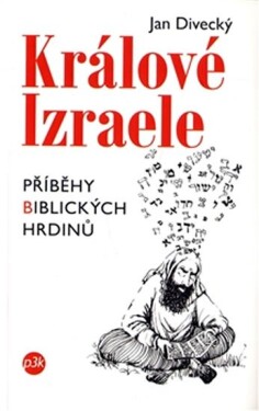 Králové Izraele Jan Divecký